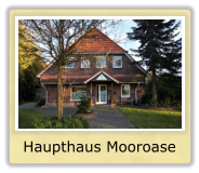 Haupthaus Mooroase